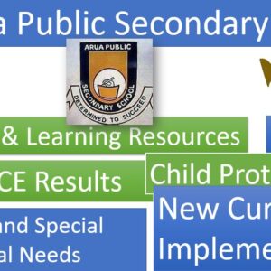 Arua Public Secondary School UCE/UACE Results, Location, Facilities, and Enrollment