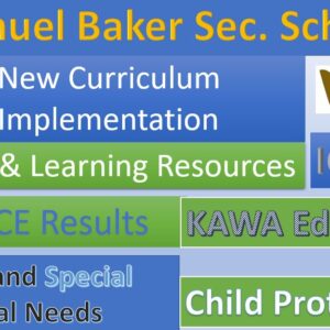 Sir Samuel Baker Secondary School New Curriculum Implementation, Teaching resources, ICT Club and UCE/UACE Results