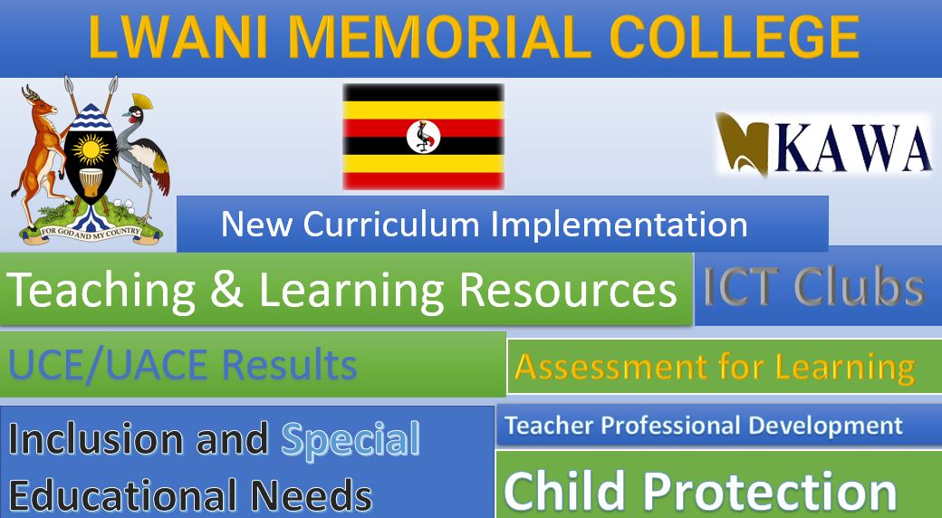 Lwani Memorial College Secondary School location, New Curriculum Implementation, Teaching and Learning Resources, UCE/UACE Results, ICT Lab and Clubs